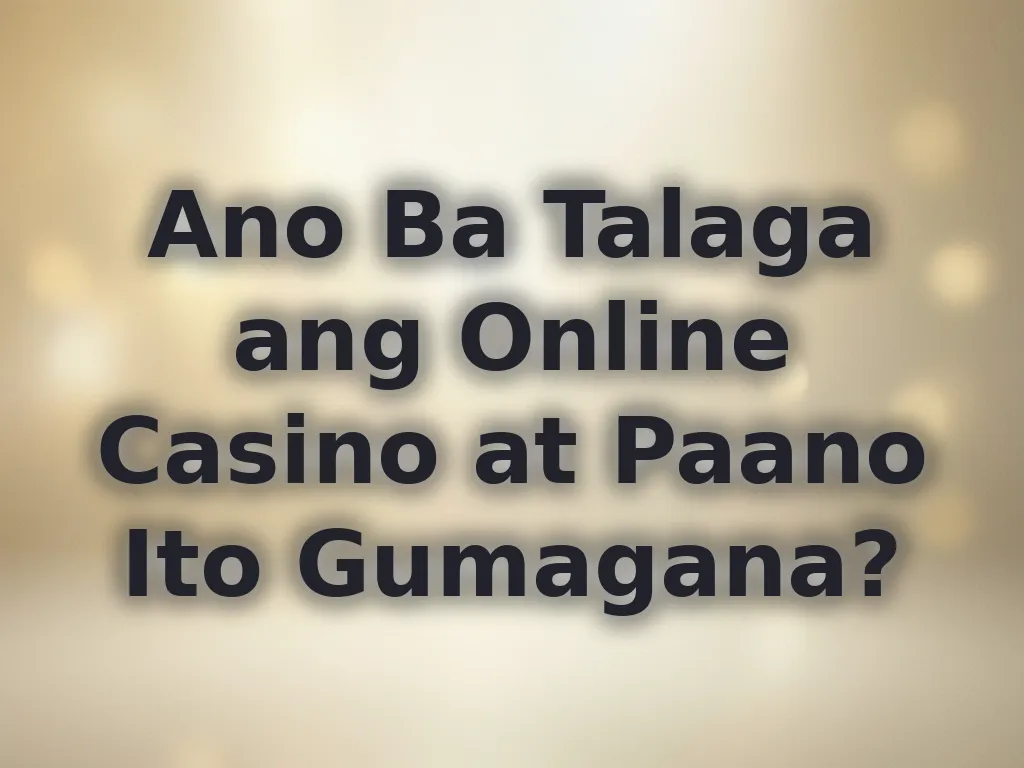 Casino basics